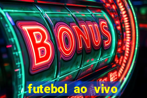 futebol ao vivo sem travar